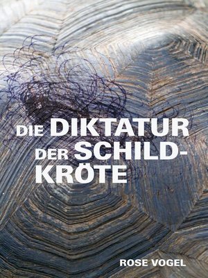 cover image of Die Diktatur der Schildkröte